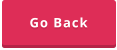 Go Back